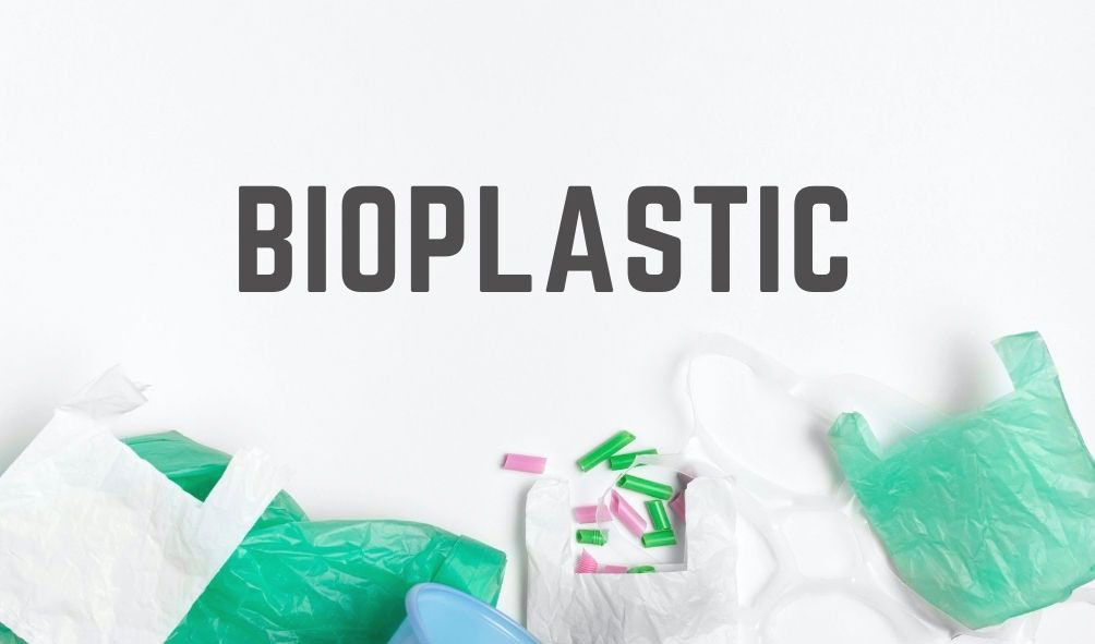 what-is-bioplastic